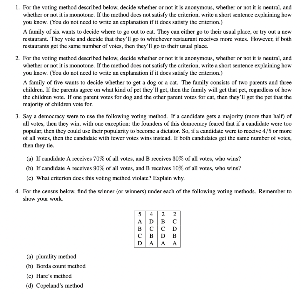 Solved 1. For the voting method described below, decide | Chegg.com