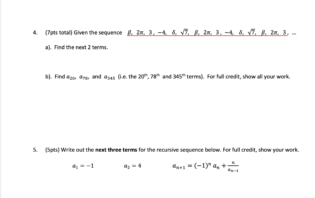 Solved 4. (7pts total) Given the sequence B, 21, 3, -4, 8, | Chegg.com