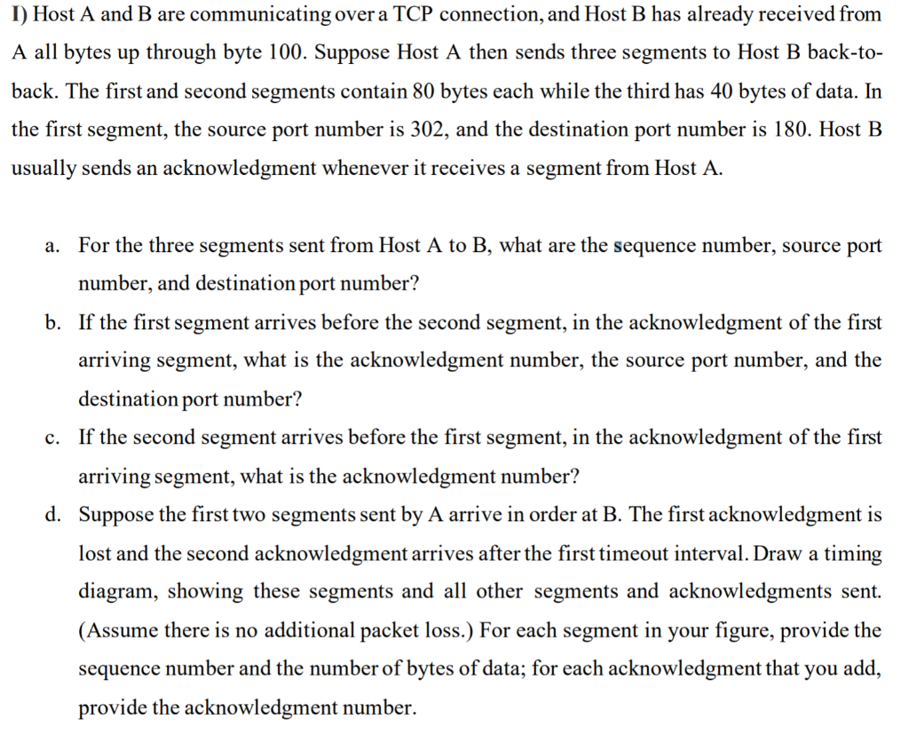 Solved 1) Host A And B Are Communicating Over A TCP | Chegg.com