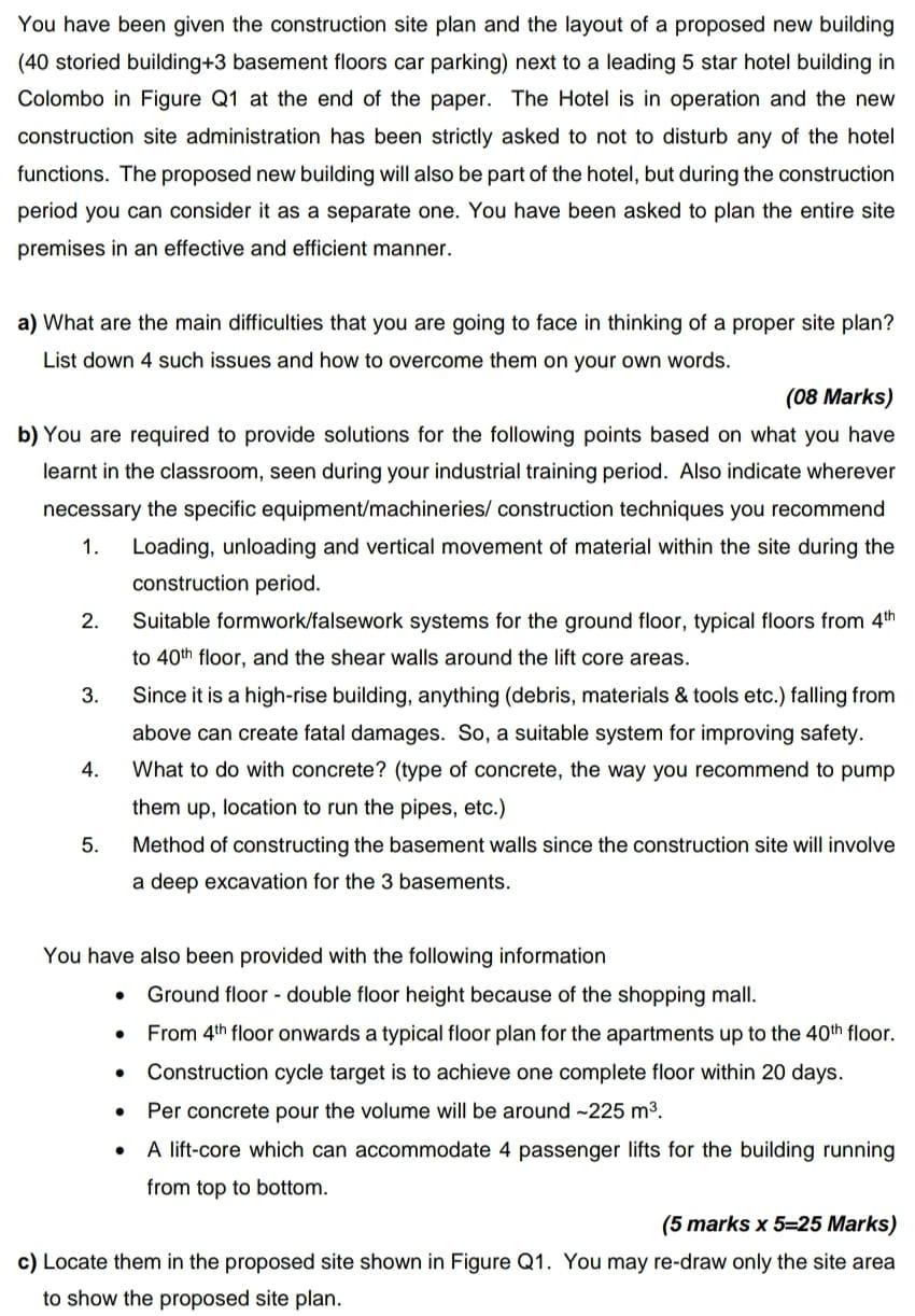 Solved You have been given the construction site plan and | Chegg.com