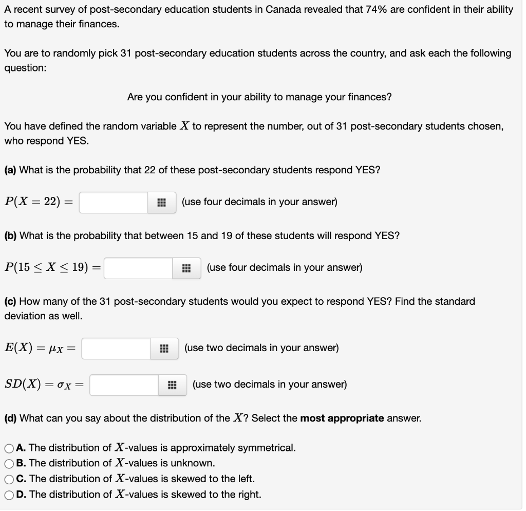 Solved A recent survey of post-secondary education students | Chegg.com