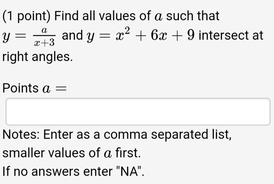 Solved (1 point) Find all values of a such that y= , and y = | Chegg.com