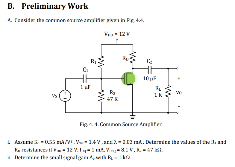 Solved B. Preliminary Work A. Consider the common source | Chegg.com