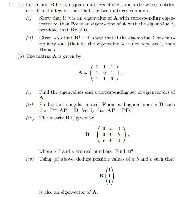 Solved 1. (a) Let A And B Be Two Square Matrices Of The Same | Chegg.com