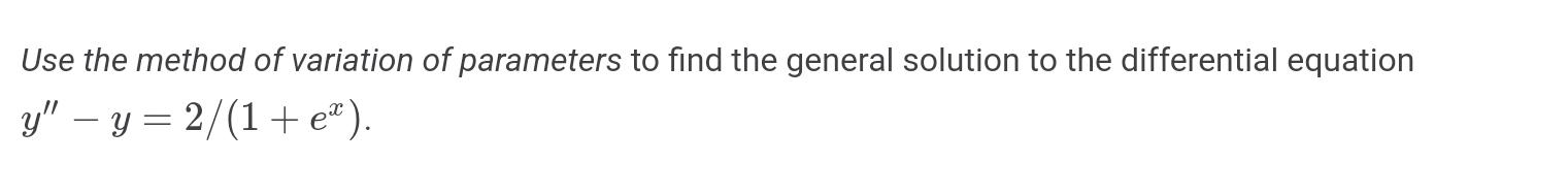 Solved Use the method of variation of parameters to find the | Chegg.com