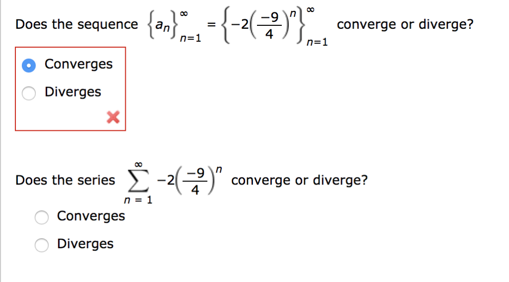 Solved Does the sequence an converge or diverge? n=1 | Chegg.com