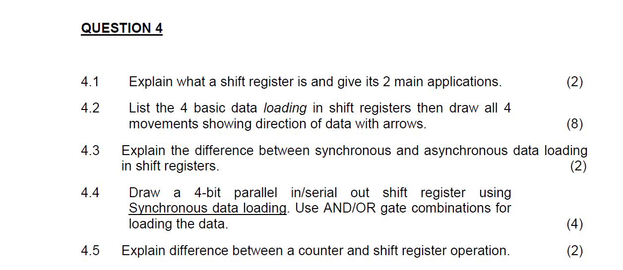 Solved QUESTION 4 4 1 4 2 4 3 Explain What A Shift Register Chegg
