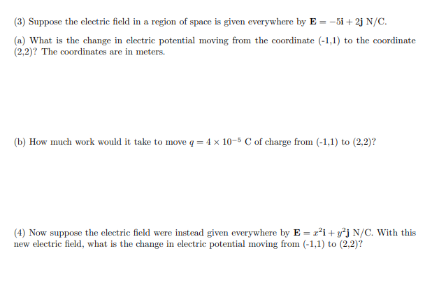 Solved (3) Suppose the electric field in a region of space | Chegg.com