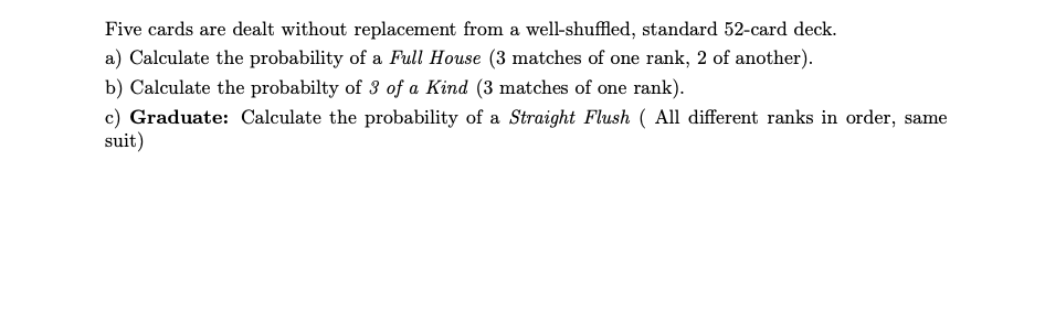 Solved Five cards are dealt without replacement from a | Chegg.com