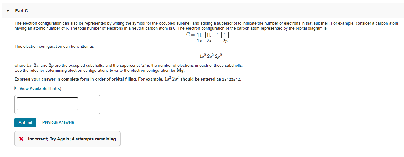 Solved Part C The electron configuration can also be | Chegg.com