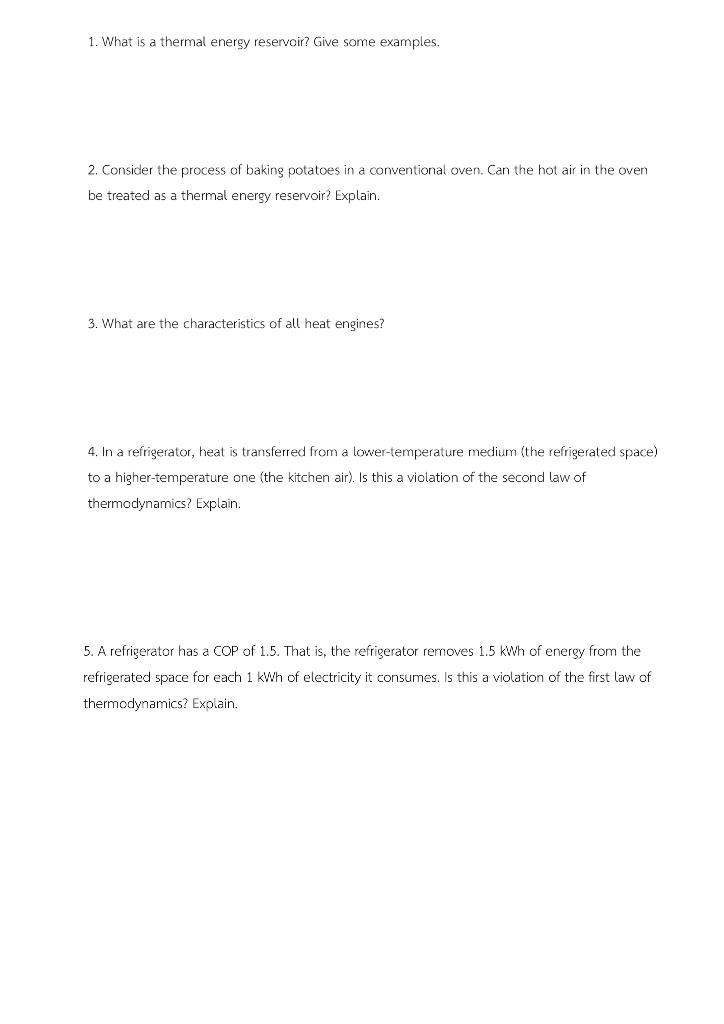 Solved 1. What is a thermal energy reservoir? Give some | Chegg.com