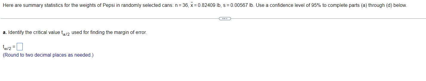 Solved Here are summary statistics for the weights of Pepsi | Chegg.com