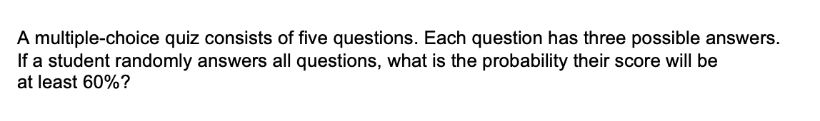 Solved A Multiple-choice Quiz Consists Of Five Questions. 