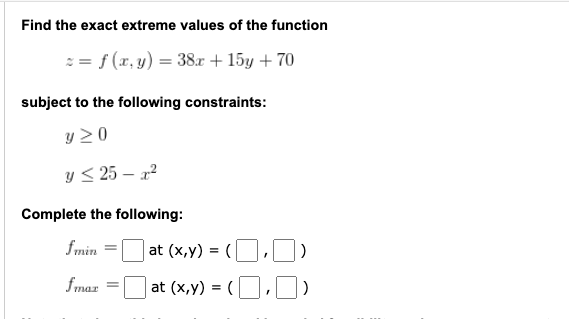 Solved Find the exact extreme values of the function == f | Chegg.com