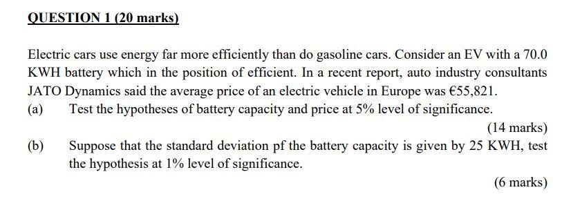 Solved Electric cars use energy far more efficiently than do