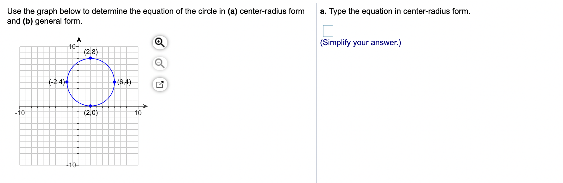 Solved a. Type the equation in center-radius form. Use the | Chegg.com