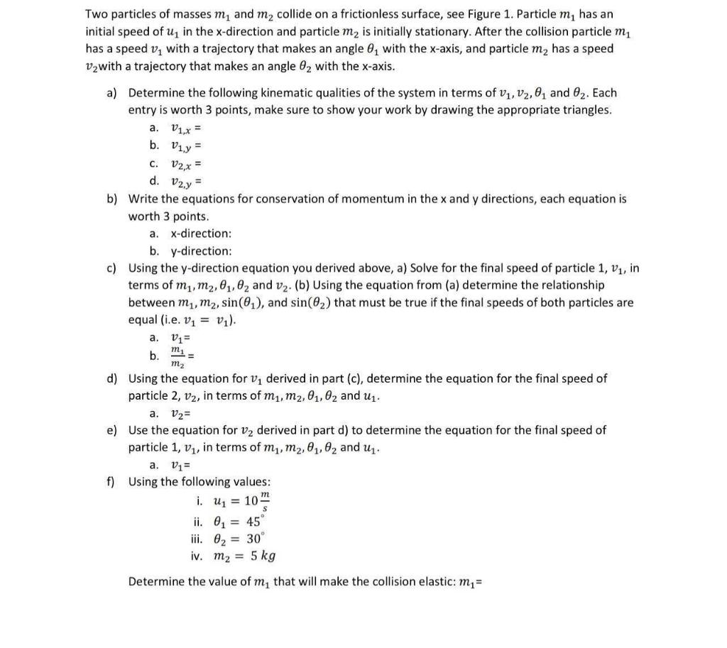 Solved Two particles of masses m1 and m2 collide on a | Chegg.com