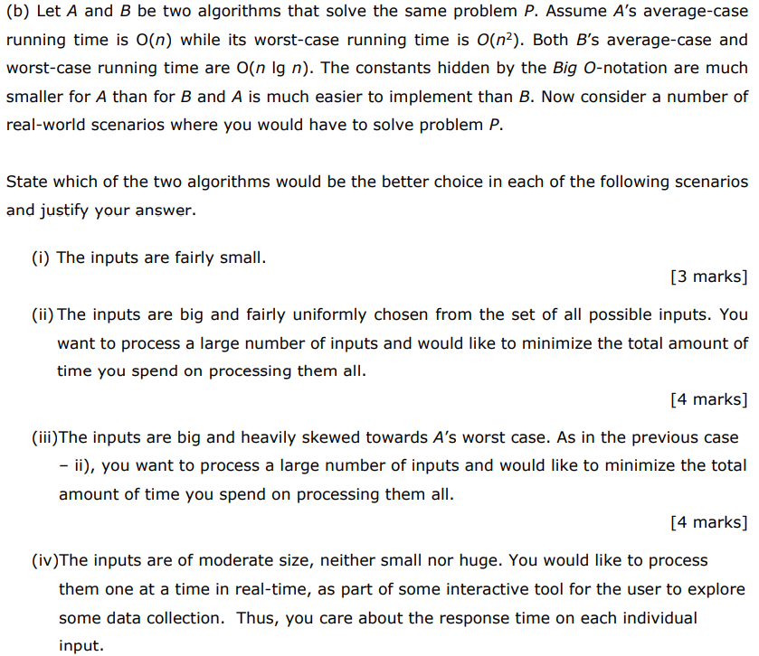 Solved (b) Let A and B be two algorithms that solve the same | Chegg.com