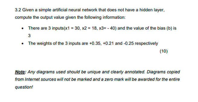 Solved 3.2 Given a simple artificial neural network that | Chegg.com
