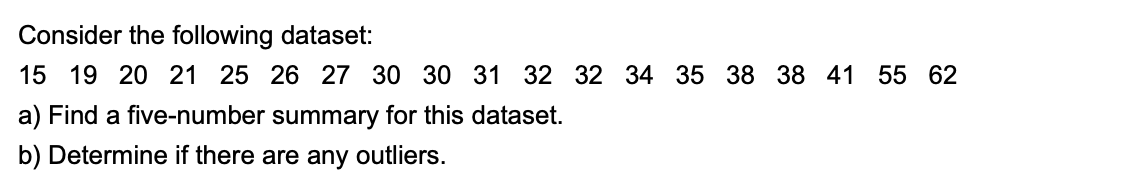 Solved Consider The Following Dataset: | Chegg.com