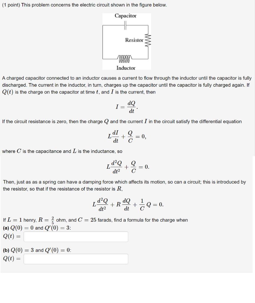 Solved (1 point) This problem concerns the electric circuit