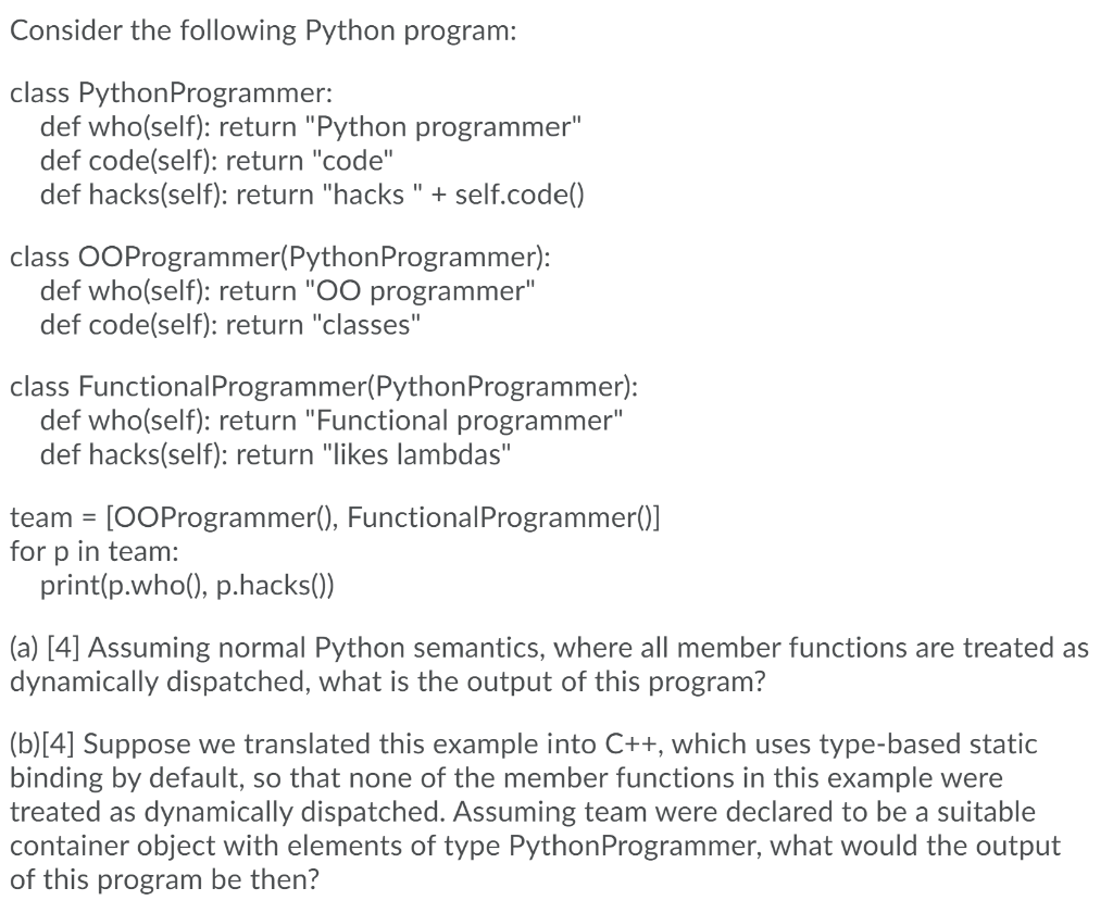 Solved Consider the following Python program: class Python | Chegg.com
