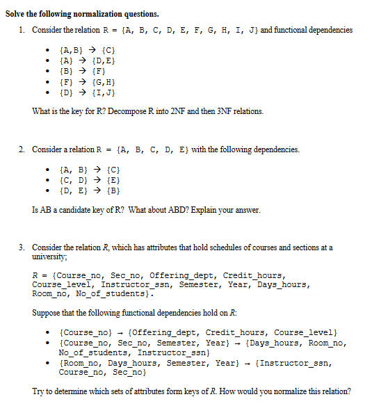 Normalization Practice Problem 2nd Solved Solve the following n ormalization questions. 1. | Chegg.com