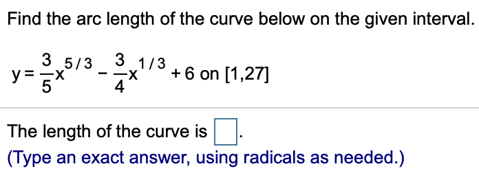 Solved Find The Arc Length Of The Curve Below On The Given | Chegg.com