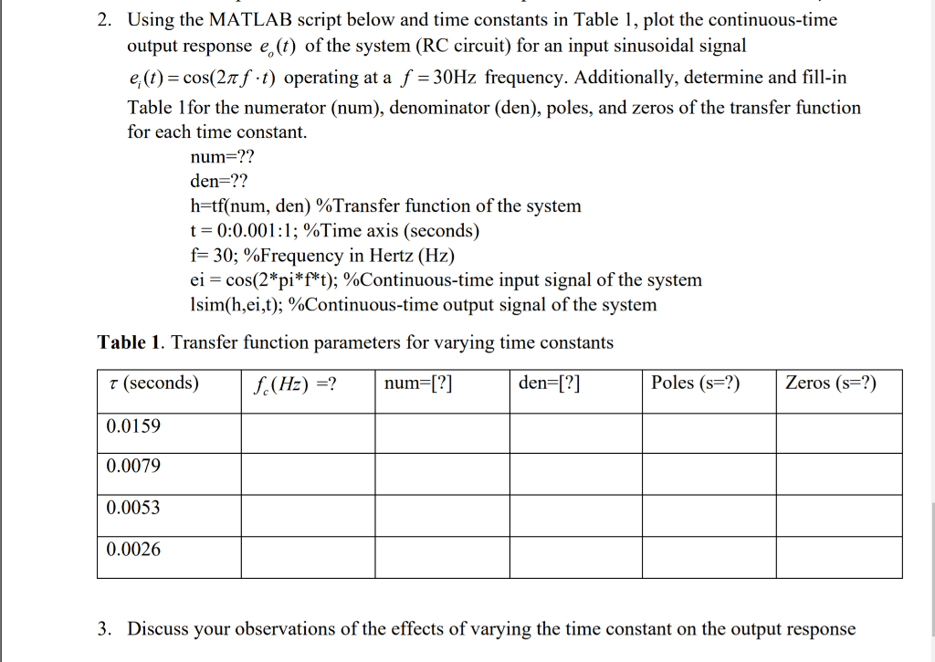 Solved 2. Using the MATLAB script below and time constants | Chegg.com