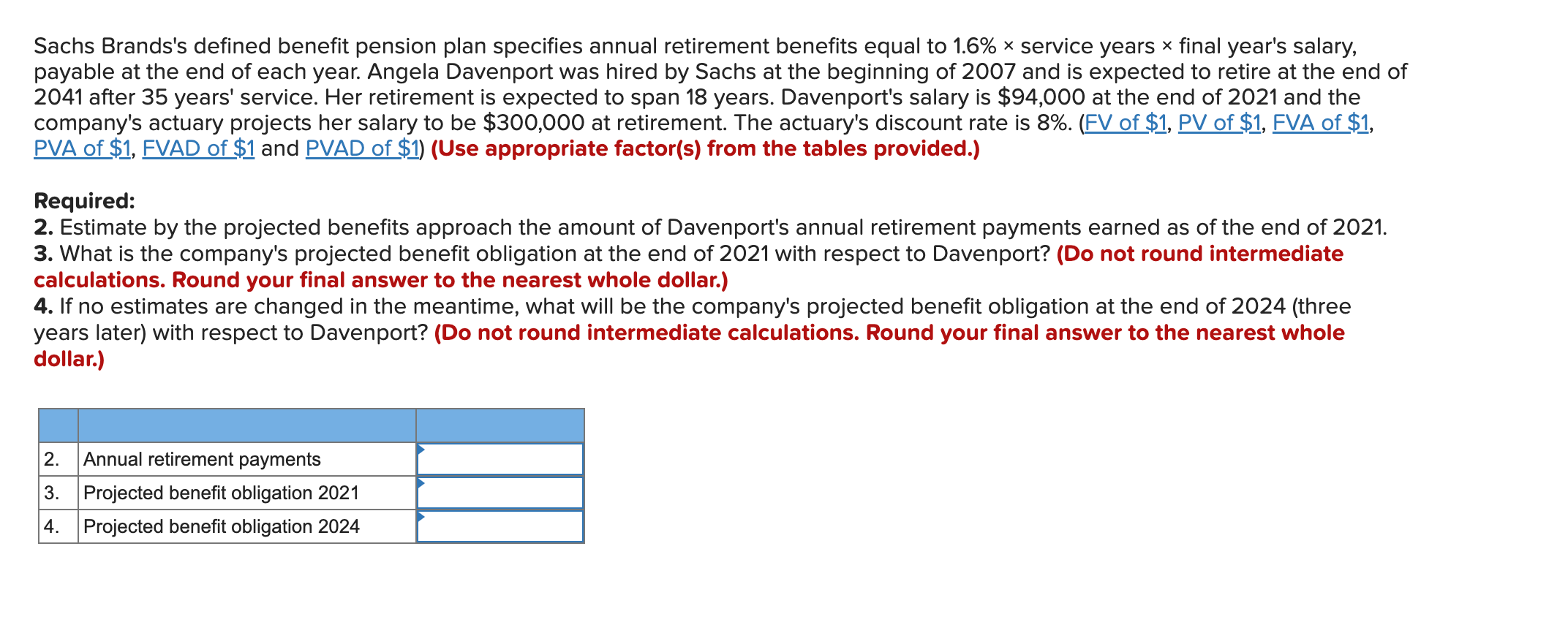 Solved Sachs Brands's defined benefit pension plan specifies