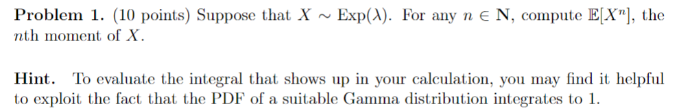 Solved Problem 1. (10 points) Suppose that X∼Exp(λ). For any | Chegg.com