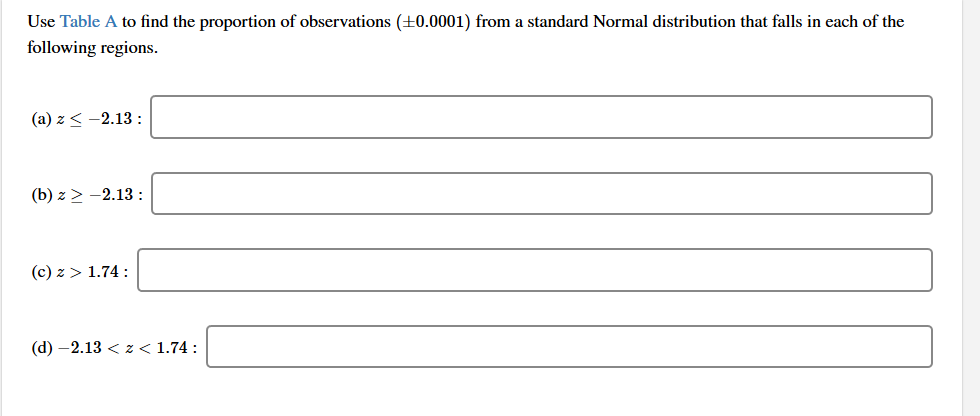Solved Use Table A to find the proportion of observations | Chegg.com