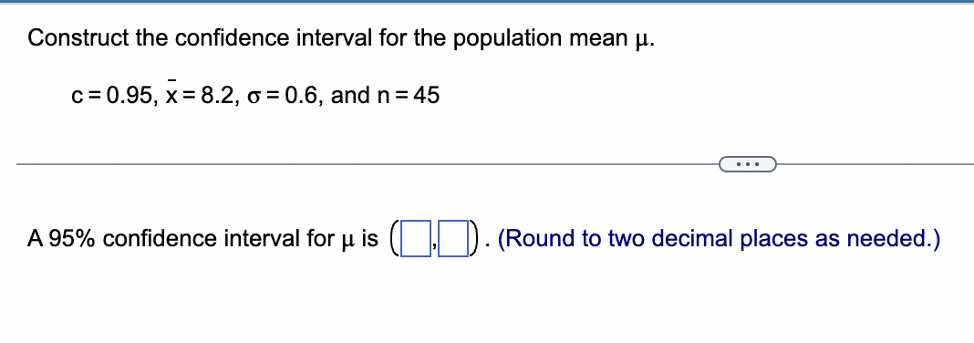 Solved Construct the confidence interval for the population | Chegg.com