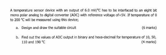 Solved A temperature sensor device with an output of 6.0 | Chegg.com