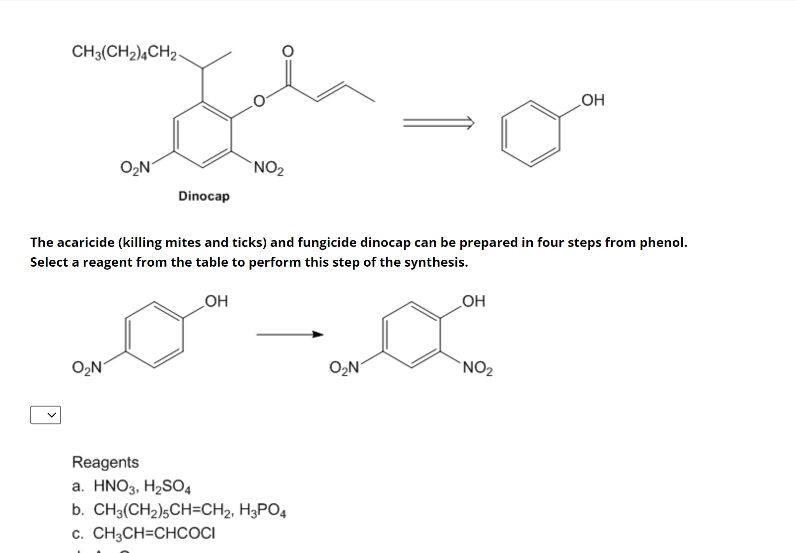 Dinocap The acaricide (killing mites and ticks) and
