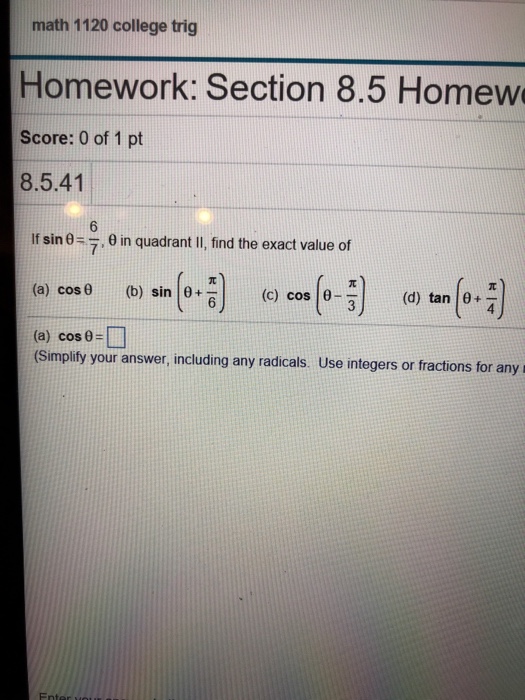 Solved math 1120 college trig Homework: Section 8.5 Homew | Chegg.com