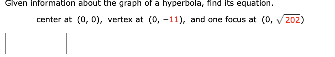 Given information about the graph of a hyperbola, | Chegg.com