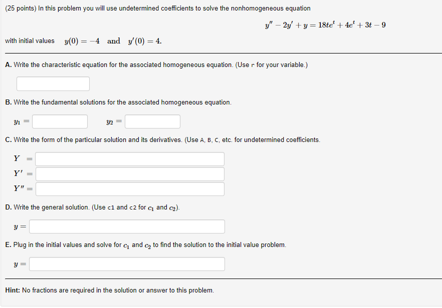 Solved (25 points) In this problem you will use undetermined | Chegg.com