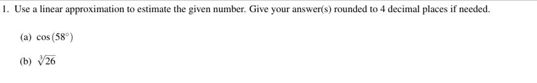 Solved Use a linear approximation to ﻿estimate the given | Chegg.com