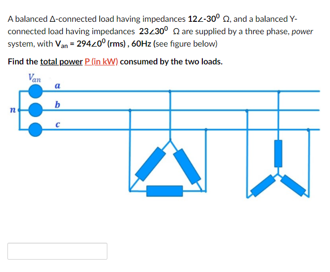 Solved A balanced A-connected load having impedances 122-30° | Chegg.com