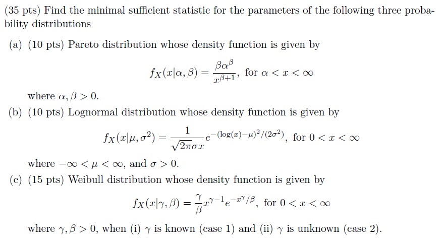 Solved (35 pts) Find the minimal sufficient statistic for | Chegg.com