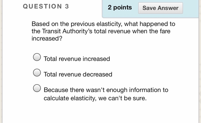 Solved QUESTION 3 2 points Save Answer Based on the previous | Chegg.com