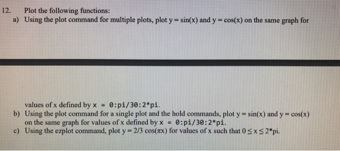 Solved I am having a hard time to solve this using matlab. | Chegg.com