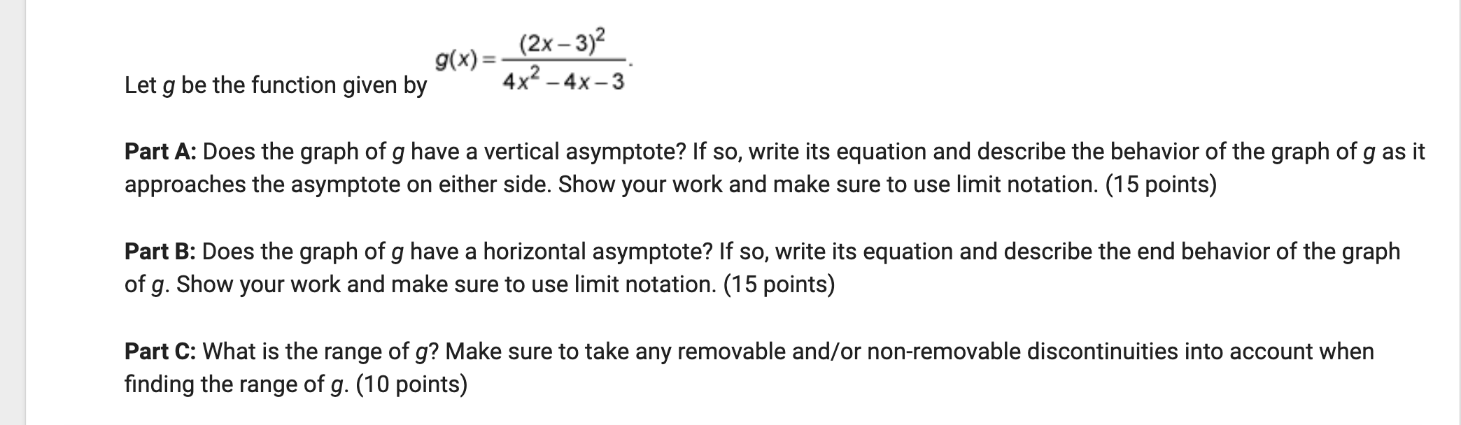 Solved Let g be the function given by g(x)=4x2−4x−3(2x−3)2 | Chegg.com