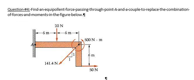 Solved Find an equipollent force passing through point A and | Chegg.com