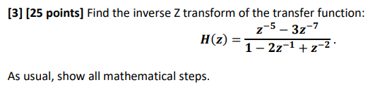 Solved Find the inverse Z transform of the transfer | Chegg.com