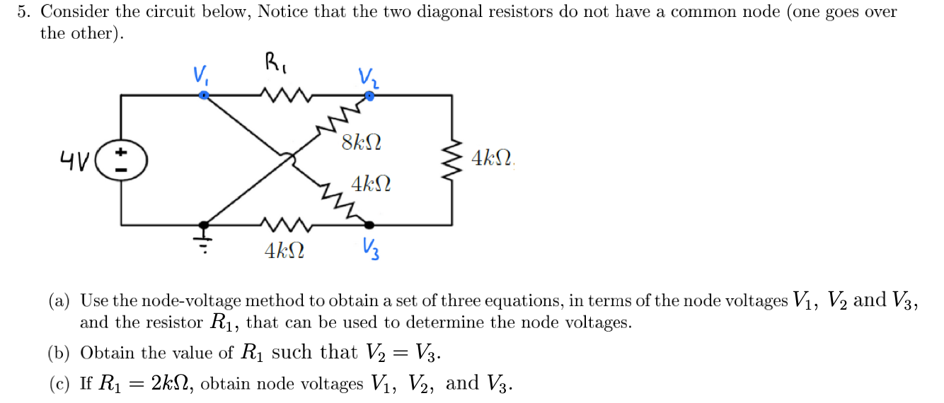 Solved 5. Consider the circuit below, Notice that the two