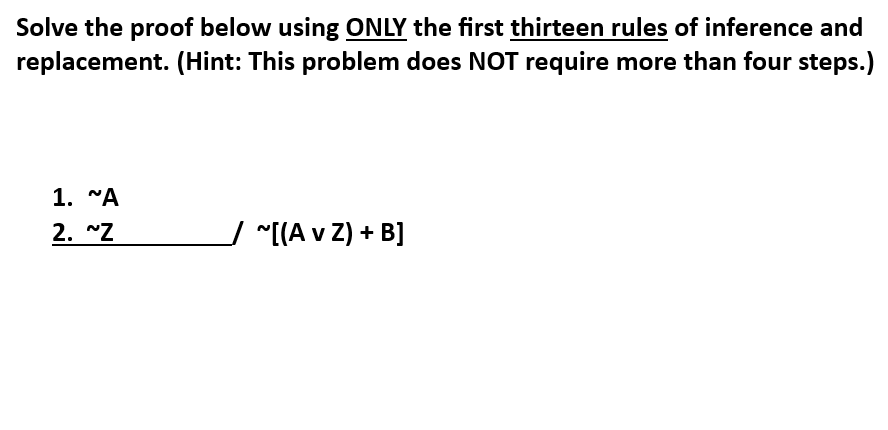 Solved PLEASE HELP WITH THIS LOGIC PROOF ASAP!! Also please | Chegg.com