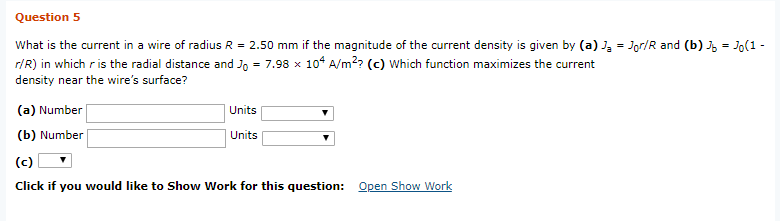 Solved Question 5 What is the current in a wire of radius R | Chegg.com