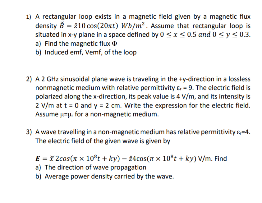 Solved 1) A rectangular loop exists in a magnetic field | Chegg.com